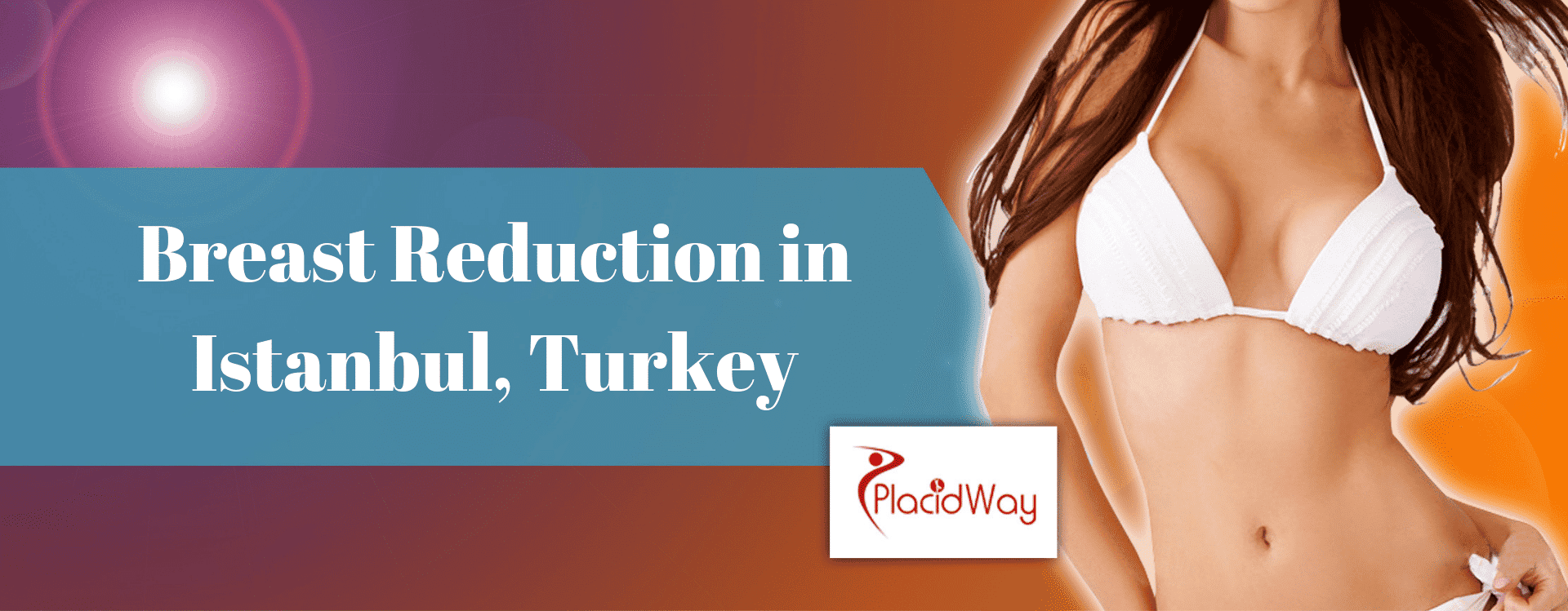 Breast Reduction in Istanbul, Turkey